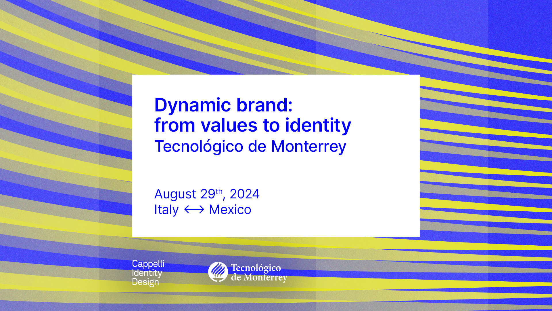 Dynamic brand at Tecnológico de Monterrey